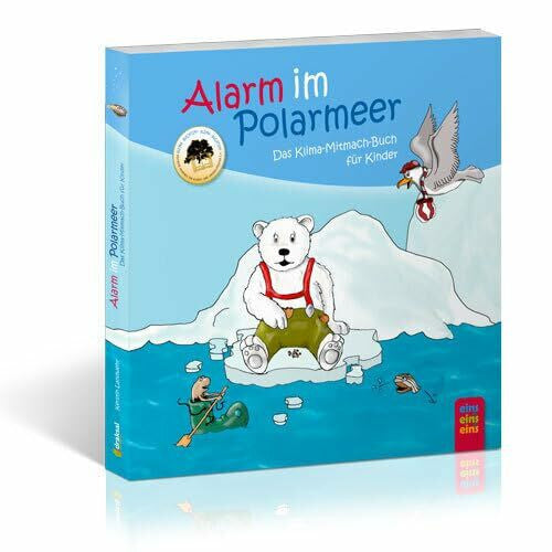 Landwehr, Kerstin Alarm im Polarmeer: Das Klima-Mitmach-Buch für Kinder