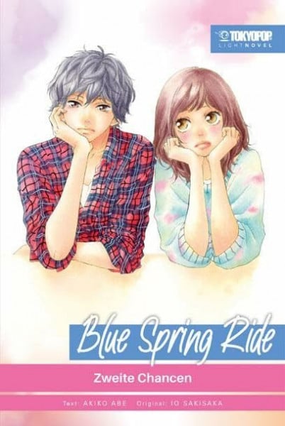 Sakisaka, Io Blue Spring Ride Light Novel 02: Zweite Chancen