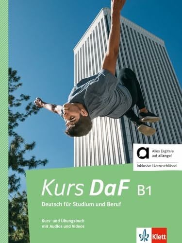 Weidinger, Simone Kurs DaF B1 - Hybride Ausgabe allango: Deutsch für Studium und Beruf. Kurs- und Übungsbuch mit Audios und Videos inklusive Lizenzschlüssel allango (24 Monate) (Kurs DaF: Deutsch für Studium und Beruf)