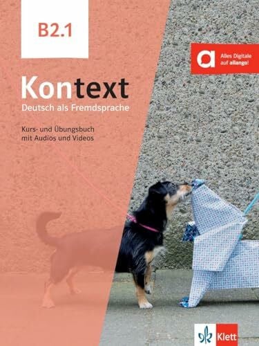 Schmitz, Helen Kontext B2.1: Deutsch als Fremdsprache. Kurs- und Übungsbuch mit Audios und Videos