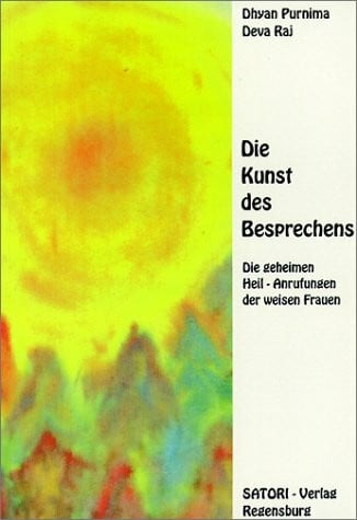 Raj, Deva Die Kunst des Besprechens