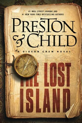 Preston, Douglas The Lost Island: A Gideon Crew Novel (Gideon Crew Series, 3, Band 3)