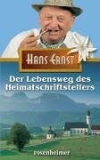 Hans Ernst Hans Ernst. Der Lebensweg des Heimatschriftstellers.