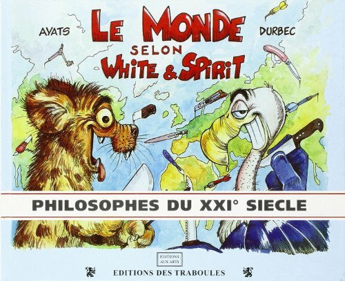 Durbec, Alain Philosophes du XXIe siècle: Philosophes du XXI° siecle