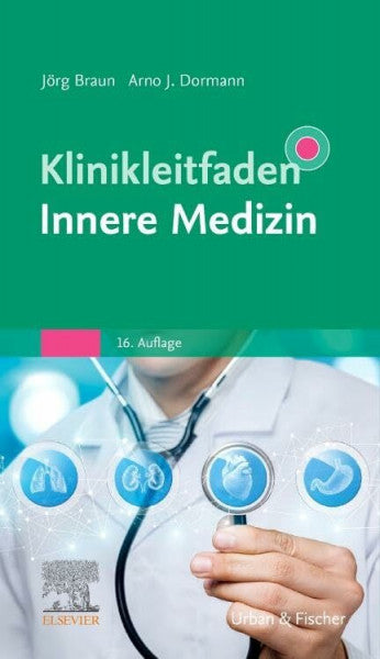 Dormann, Arno J. Klinikleitfaden Innere Medizin