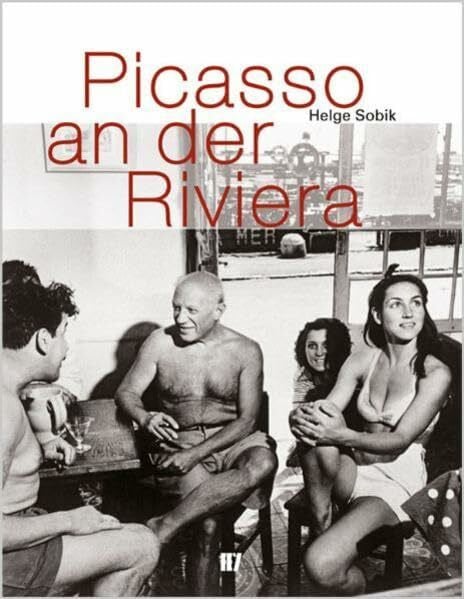 Sobik, Helge Picasso an der Riviera