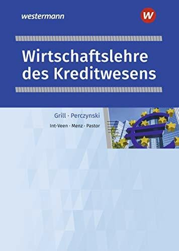 Menz, Heiko Wirtschaftslehre / Wirtschaftslehre des Kreditwesens: Ausgabe für das Kreditwesen / Schülerband (Wirtschaftslehre: Ausgabe für das Kreditwesen)