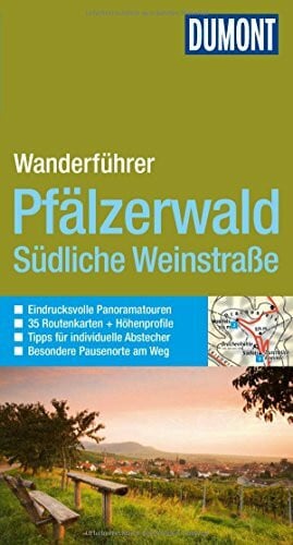 Stieglitz, Andreas DuMont aktiv Wandern im Pfälzerwald und Südliche Weinstraße: Mit 35 Routenkarten und Höhenprofilen (DuMont Wanderführer)