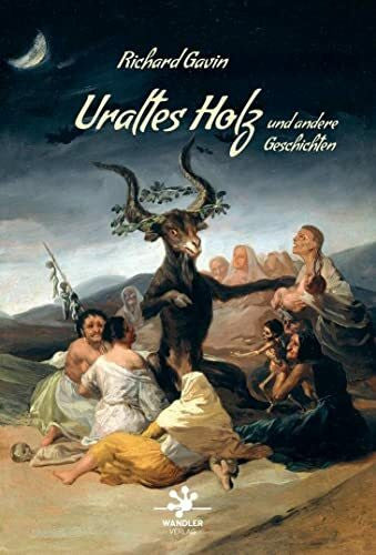 Siefener, Michael Uraltes Holz und andere Geschichten