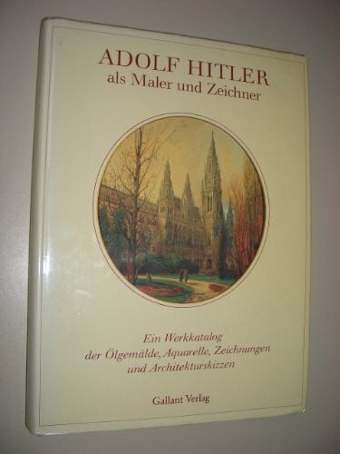 Billy F. Price (Hrsg.) Adolf Hitler als Maler und Zeichner