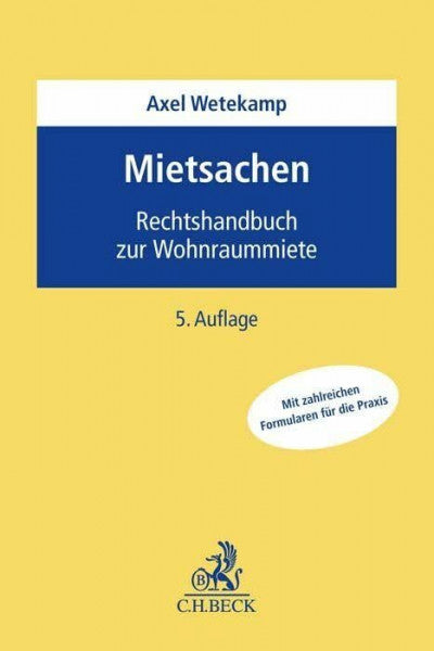 Wetekamp, Axel Mietsachen: Rechtshandbuch zur Wohnraummiete