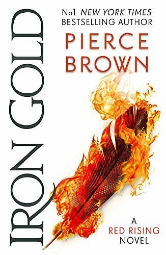 Brown, Pierce Iron Gold: A Red Rising Novel (Red Rising Series)
