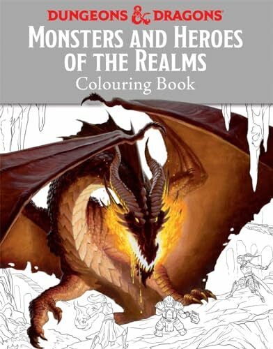Forbeck, Matt Monsters and Heroes of the Realms: A Dungeons & Dragons Colouring Book