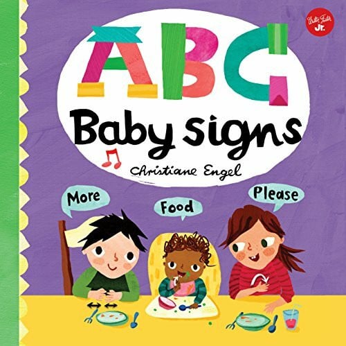 Engel, Christiane ABC for Me: ABC Baby Signs: Learn baby sign language while you practice your ABCs!