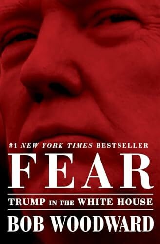 Woodward, Bob Fear: Trump in the White House