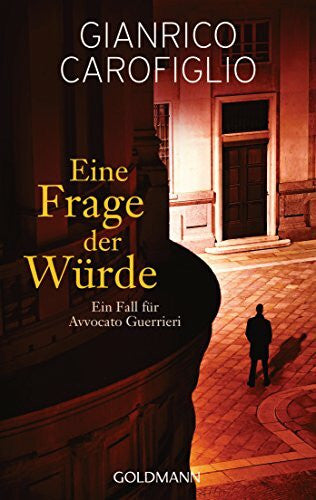 Schirach, Viktoria von Eine Frage der Würde: Roman (Ein Fall für Avvocato Guerrieri, Band 5)