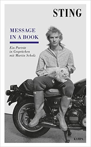 Scholz, Martin Message in a book: Ein Porträt in Gesprächen mit Martin Scholz (Kampa Salon: Gespräche)