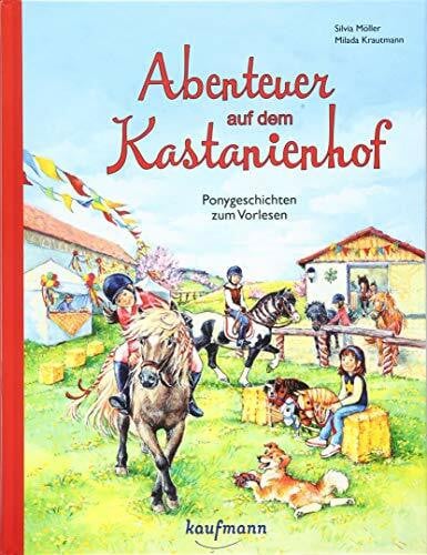 Möller, Silvia Abenteuer auf dem Kastanienhof: Ponygeschichten zum Vorlesen (Die Ponybande, Band 3)