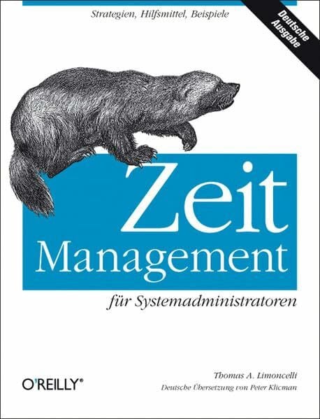 A. Limoncelli, Thomas Zeitmanagement für Systemadministratoren
