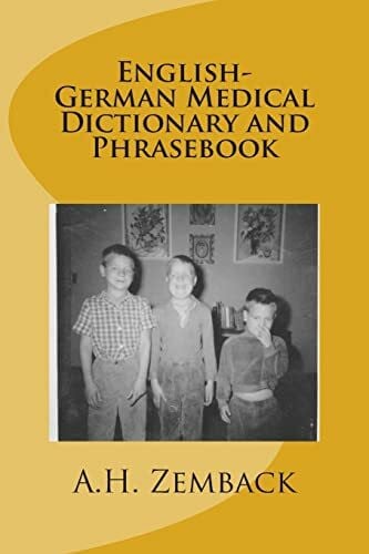 Zemback, A.H. English-German Medical Dictionary and Phrasebook