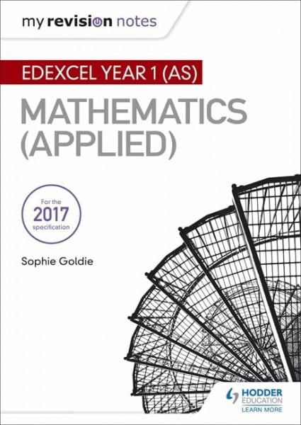 Jewell, Rose My Revision Notes: Edexcel Year 1 (AS) Maths (Applied)