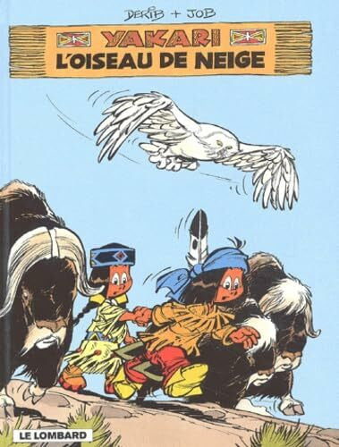 Job YAKARI L'OISEAU DE NEIGE