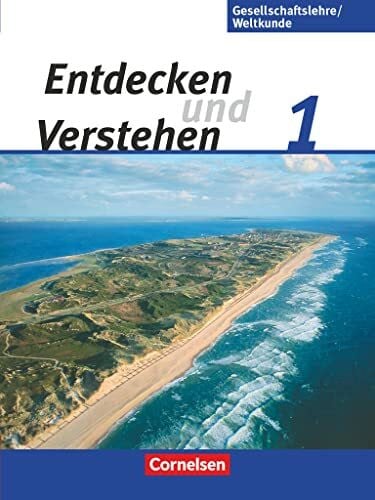 Ehlers, Jürgen Entdecken und verstehen - Gesellschaftslehre/Weltkunde - Hamburg, Mecklenburg-Vorpommern, Niedersachsen und Schleswig-Holstein - Ausgabe ab 2009 - Band 1: 5./6. Schuljahr: Schulbuch