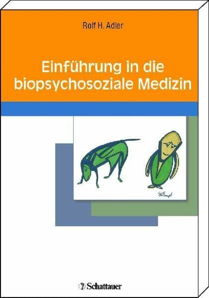 Adler, Rolf H Einführung in die biopsychosoziale Medizin