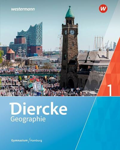 Ziob, Melanie Diercke Geographie - Ausgabe 2019 Hamburg: Schulbuch 1