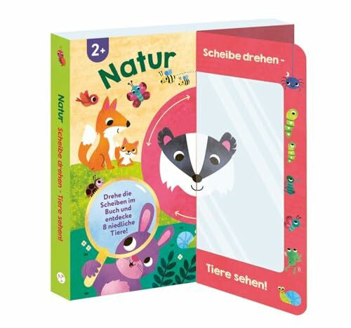 Scott, Nicky Scheibe drehen - Tiere sehen! Natur: Interaktives Pappebuch mit Spiegel und Drehrad I Ab 2 Jahren