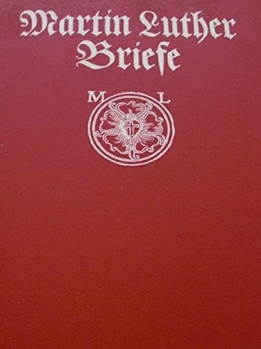 Luther Martin und Günther (Hrsg.) Wartenberg Briefe. Eine Auswahl