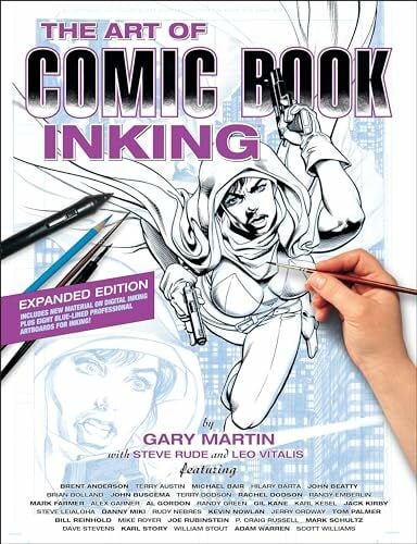 Anderson, Bret The Art of Comic Book Inking (Third Edition)