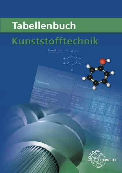 Schwarze, Frank Tabellenbuch Kunststofftechnik