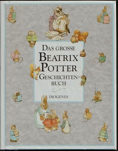 Potter, Beatrix Das große Beatrix Potter Geschichtenbuch