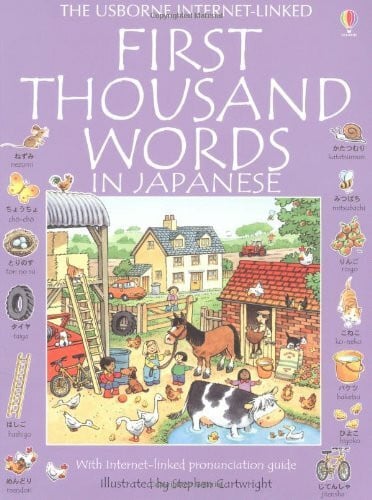Cartwright, Stephen The Usborne Internet-linked First Thousand Words In Japanese (Usborne First 1000 Words)