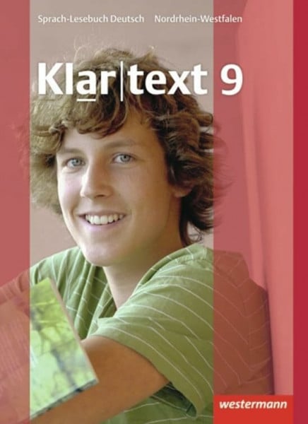 Michalzik, Kirsten Klartext - Ausgabe für Nordrhein-Westfalen: Schülerband 9: Schulbuch 9
