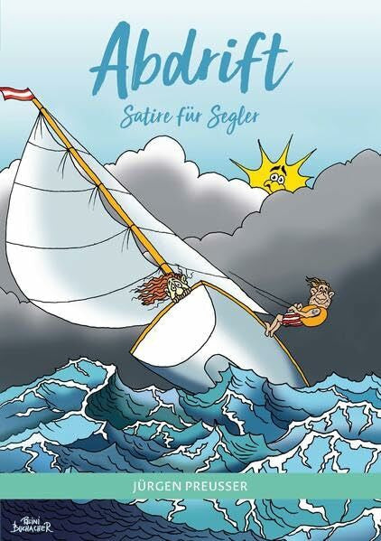 Buchacher, Reini Abdrift 1: Satire für Segler