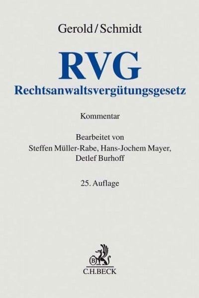 Burhoff, Detlef Rechtsanwaltsvergütungsgesetz (Grauer Kommentar)
