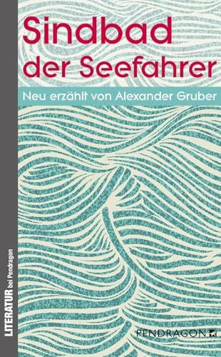 Alexander Gruber Sindbad der Seefahrer