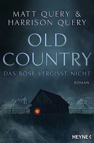 Pfingstl, Michael Old Country – Das Böse vergisst nicht: Roman