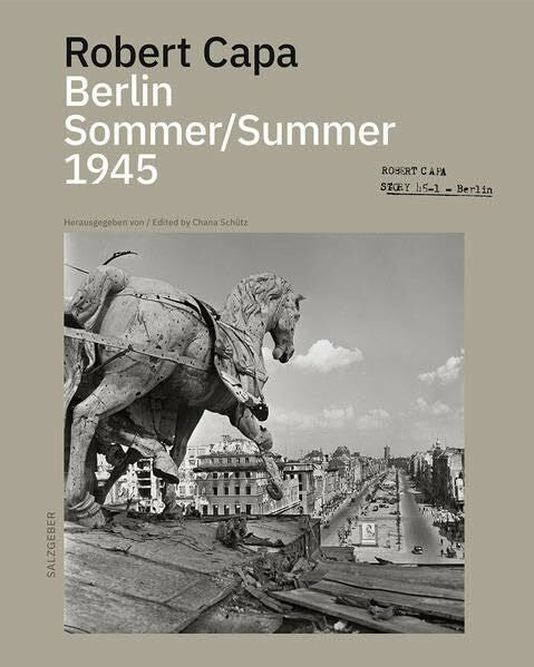 Schütz, Chana Robert Capa Berlin Sommer 1945