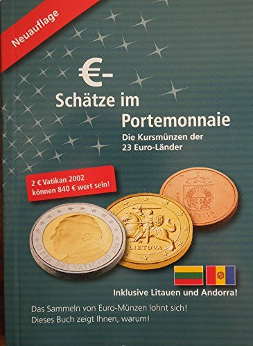 Thomas Schantl Verlag, Konstanz Euro-Schätze im Portemonnaie / Die Kursmünzen der 23 Euro-Länder