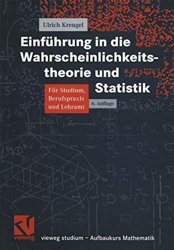 Krengel, Ulrich Einführung in die Wahrscheinlichkeitstheorie und Statistik (vieweg studium; Aufbaukurs Mathematik)