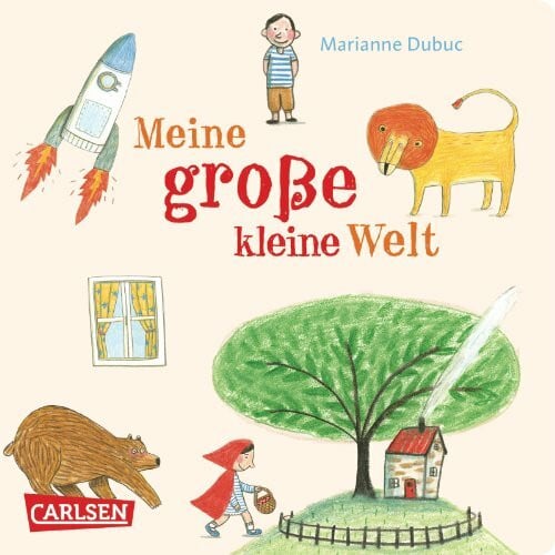 Taube, Anna Meine große kleine Welt: Ein erstes Bildwörterbuch für Kinder ab 2 Jahren (Die Großen Kleinen)