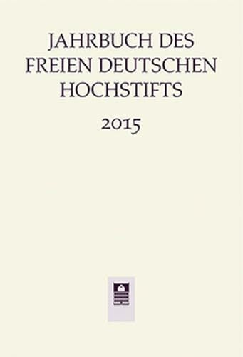Bohnenkamp, Anne Jahrbuch des Freien Deutschen Hochstifts 2015