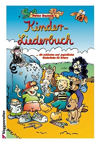 Pulido, Justo G Peter Bursch's Kinder-Liederbuch: ...die schönsten und populärsten Kinderlieder für Gitarre