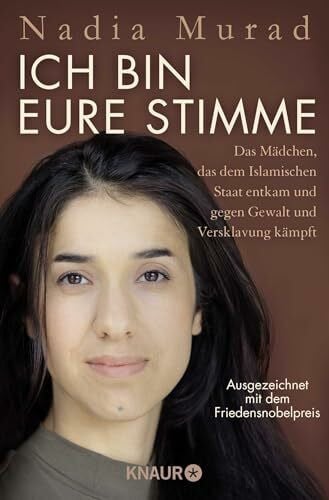 Schwarzer, Jochen Ich bin eure Stimme: Das Mädchen, das dem Islamischen Staat entkam und gegen Gewalt und Versklavung kämpft