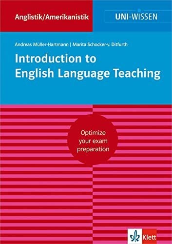 Schocker-von Dithfurt, Marita Uni Wissen Introduction to English Language Teaching: Anglistik/Amerikanistik, Sicher im Studium (UNI-WISSEN Anglistik/Amerikanistik)