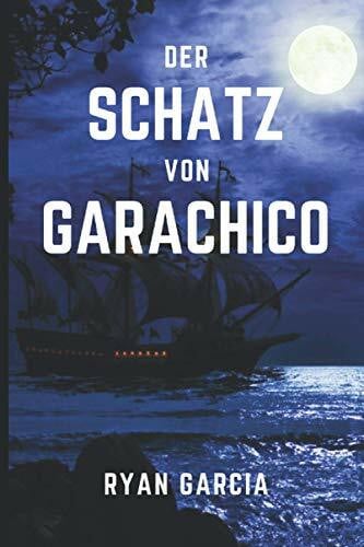 Garcia, Ryan Der Schatz von Garachico