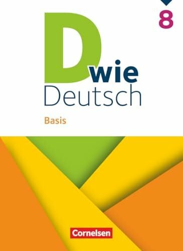 Grünes, Sven D wie Deutsch - Basis - Ausgabe 2023 - 8. Schuljahr: Schulbuch - Mit Audios und Videos